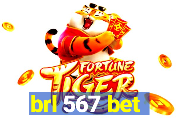 brl 567 bet